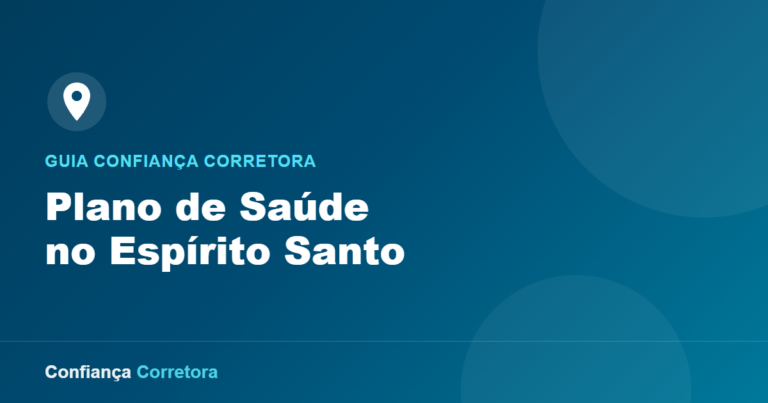 Plano de Saúde no Espírito Santo: Compare e Escolha o Melhor