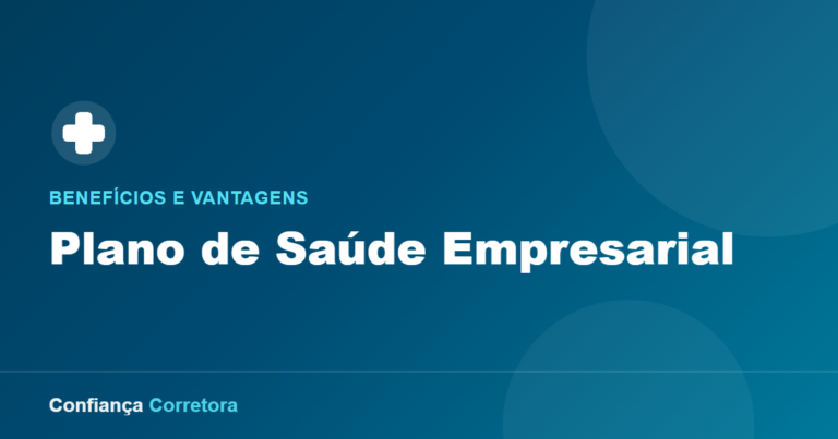 O que é um Plano de Saúde Empresarial?