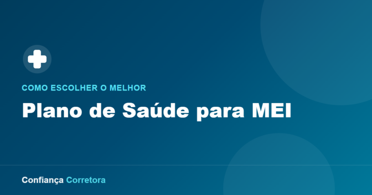 Planos de Saúde para MEI: Como Escolher o Melhor
